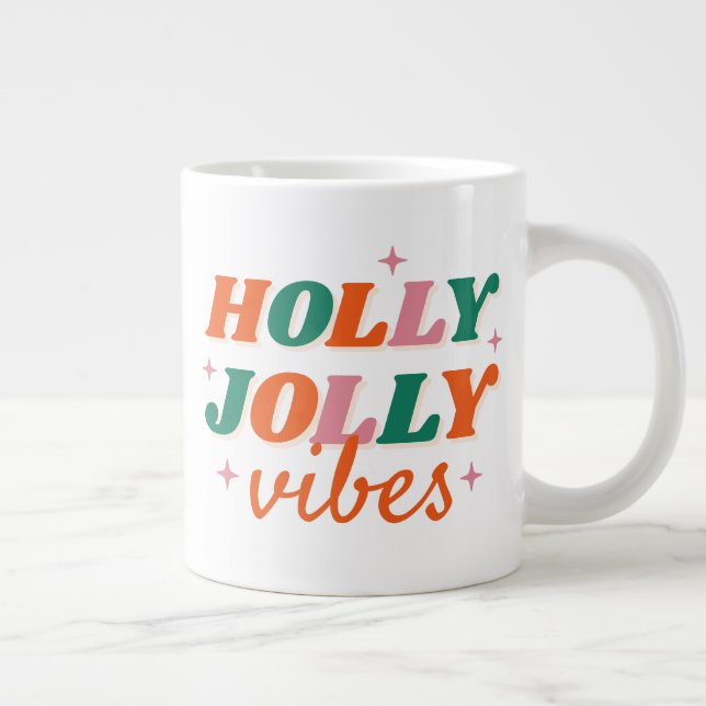 Taza De Café Gigante Diseño de Navidades de Fun Holly Jolly Vibes (Derecha)