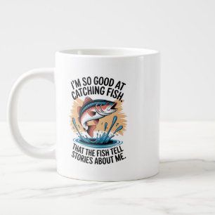Taza De Café Gigante Diseño "Tan bueno para pescar, los peces cuentan h