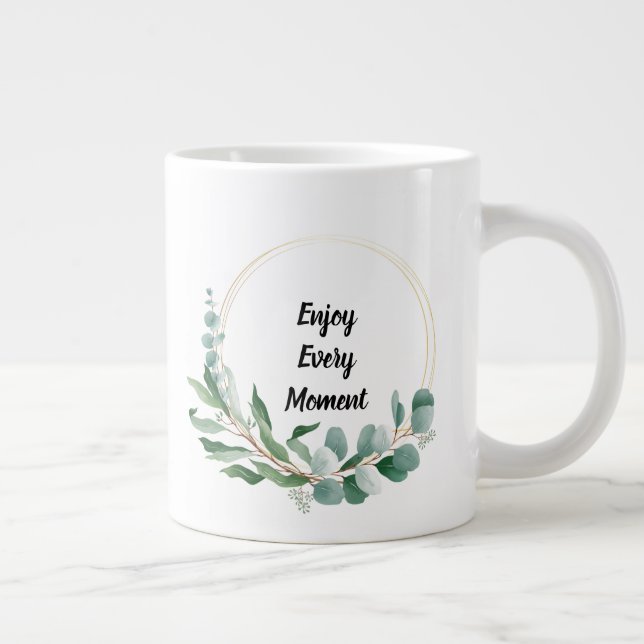Taza De Café Gigante Disfrutar cada momento  (Derecha)