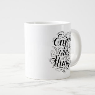 Taza De Café Gigante Disfrute de las pequeñas cosas 1