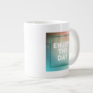 Taza De Café Gigante Disfrute del día