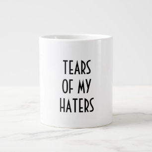 Taza De Café Gigante Diversión Humor LÁGRIMAS DE MIS DETRACTORES 