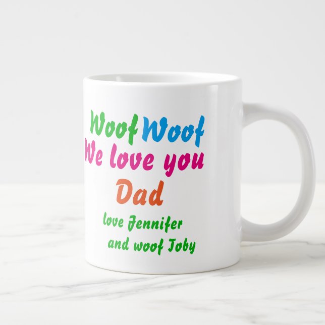 Taza De Café Gigante Dog Dad Guay Woof I Love You Dad Names (Derecha)