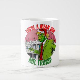 TAZA DE CAFÉ GIGANTE DONALD TRUMP - USTED ES MALO, SR. TRUMP