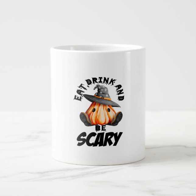Taza De Café Gigante Eat Drink And Be Scared Retro Cool (Frente)