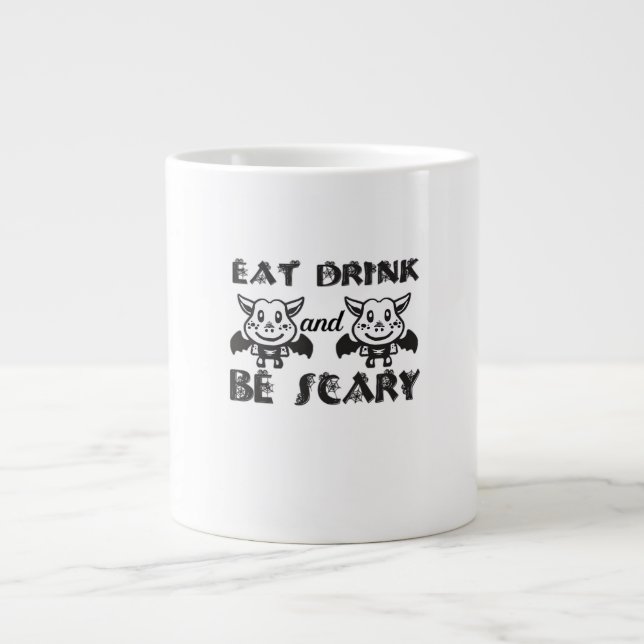 Taza De Café Gigante Eat Drink And Be Scary Aesthetic Unique (Frente)