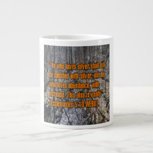 Taza De Café Gigante Ecclesiastes 5:10 WEBU Mug