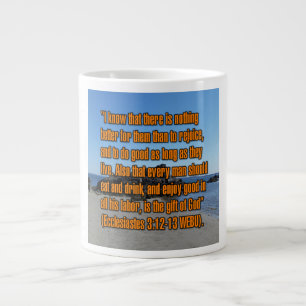 Taza De Café Gigante Eclesiastés 3:12-13 WEBU Mug