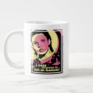 Taza De Café Gigante El Asistente De Oz™   No estoy en Kansas