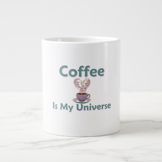 Taza De Café Gigante El café es mi universo (Frente)