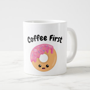 Taza De Café Gigante El café primero - Jumbo Mug