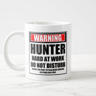 Taza De Café Gigante El Cazador De Aviso En El Trabajo No Perturba