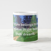 "El futuro pertenece a aquellos que creen" 