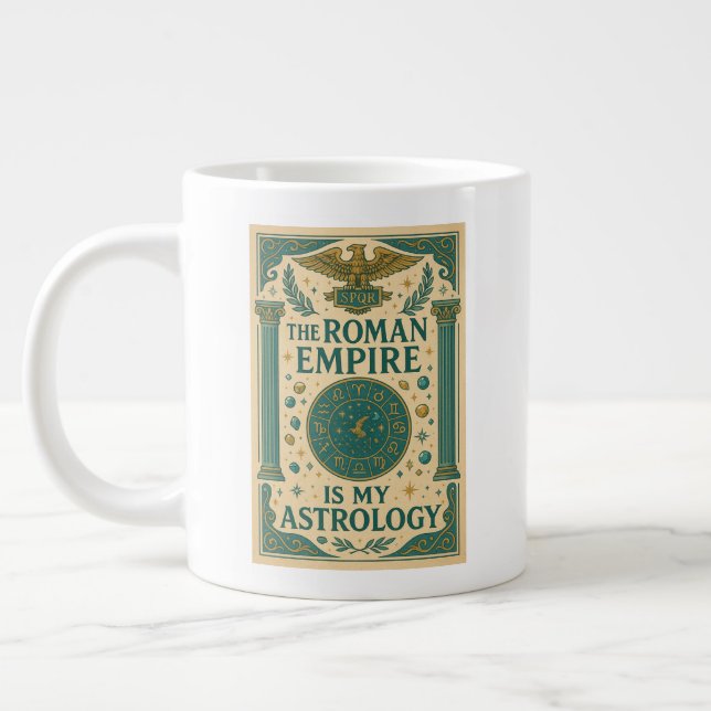 Taza De Café Gigante El Imperio Romano es mi Astrología (Izquierda)