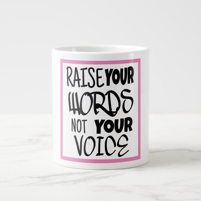 Taza De Café Gigante Elevar tus palabras una cita motivadora Mug Especi (Frente)