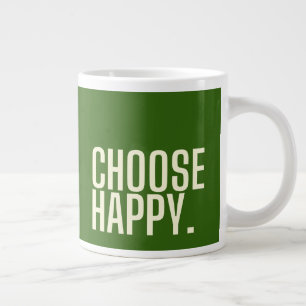 Taza De Café Gigante elige feliz. Jumbo Mug
