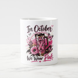 Taza De Café Gigante En Octubre Nos Vestimos de Rosa Calabaza