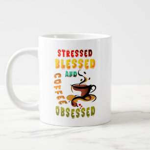 Taza De Café Gigante Enfatizado Bendito Y Café Obsesionado