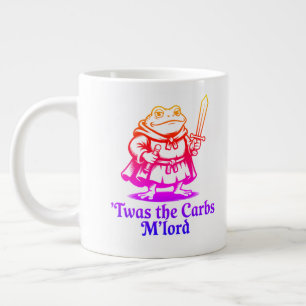 Taza De Café Gigante Era Los Carbohidratos M’Lord Funny Medieval Rana