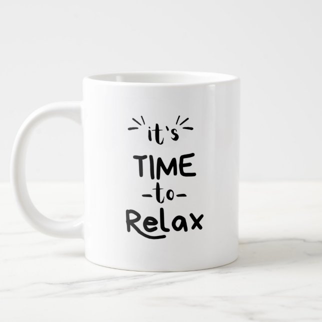 Taza De Café Gigante "Es hora de relajarse" (Izquierda)