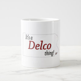 Taza De Café Gigante Es una cosa de Delco (R)