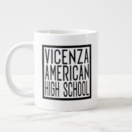 Taza De Café Gigante Escuela Secundaria Americana de Vicenza