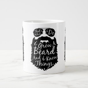 Taza De Café Gigante Eso es lo que hago, me planto barba y sé cosas