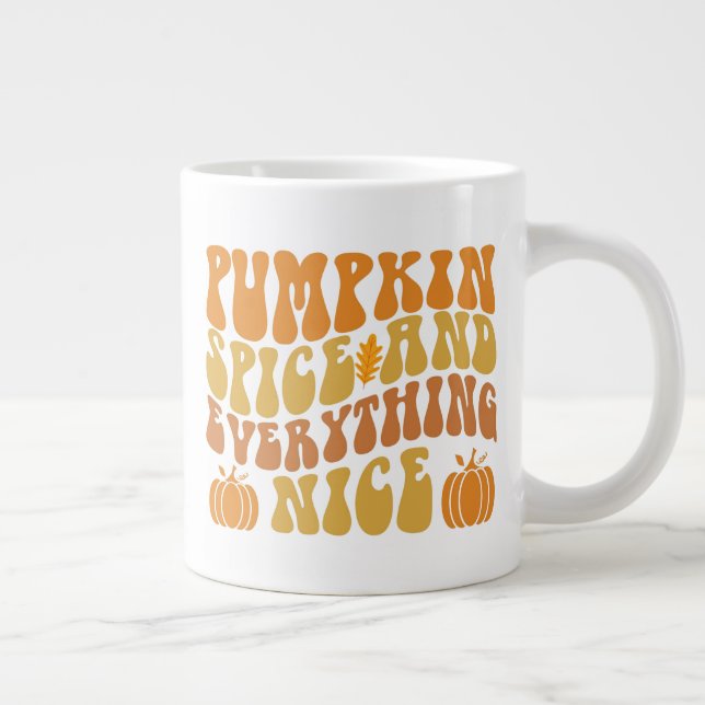Taza De Café Gigante Especie De Calabaza Y Todo Lo Bueno (Derecha)