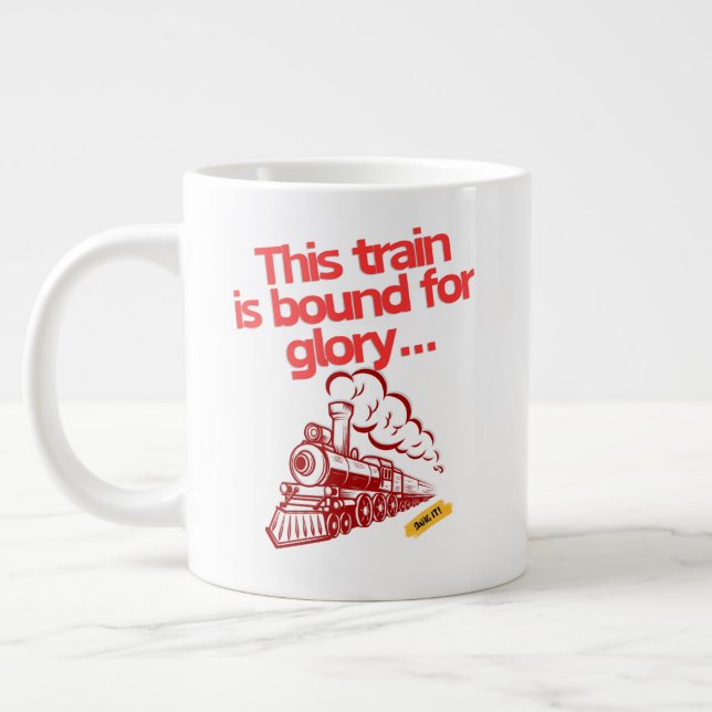 Taza De Café Gigante Este tren está unido a la gloria... (Izquierda)