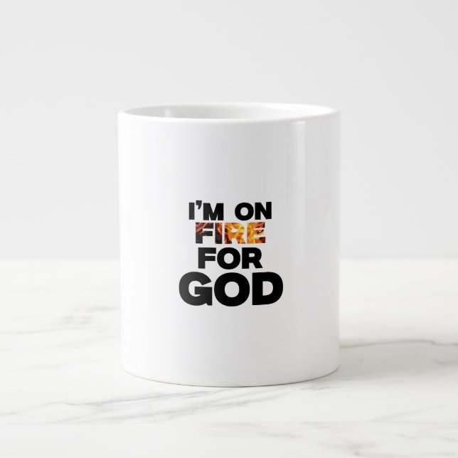TAZA DE CAFÉ GIGANTE ESTOY EN FUEGO POR DIOS. (Frente)