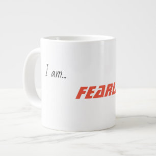 Taza De Café Gigante "Estoy... Fearless" Coffee Mug