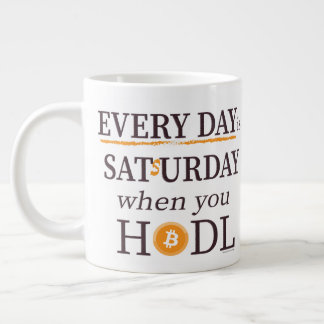 Taza De Café Gigante Every Day is Satsurday Jumbo Mug