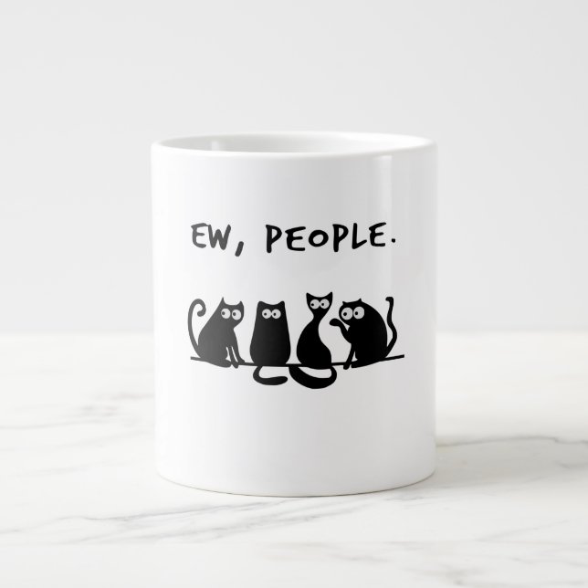 Taza De Café Gigante Ew People Funny Meowy Gatos Negros (Frente)