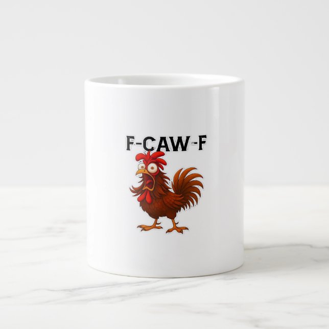 Taza De Café Gigante F-Caw-F Chicken Classic (Frente)