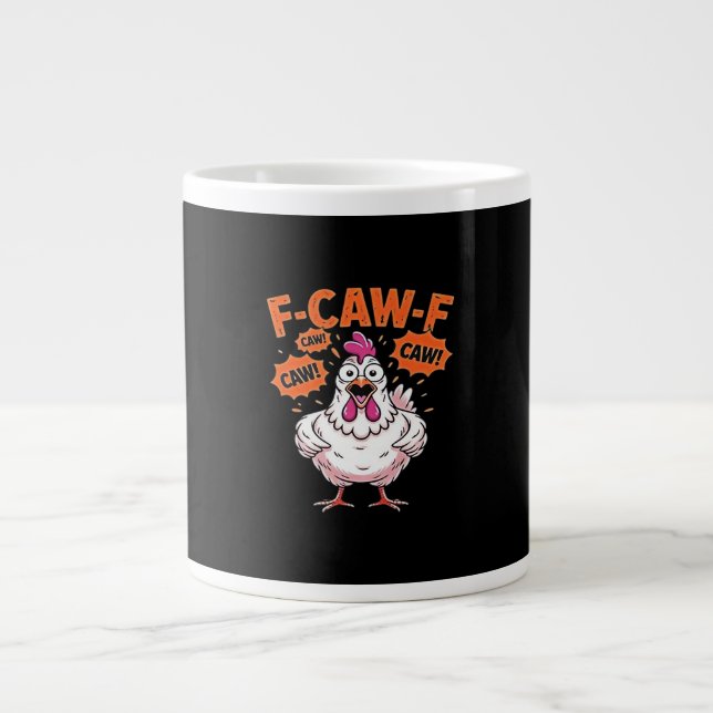 Taza De Café Gigante F-Caw-F Chicken Classic Cool Unique (Frente)