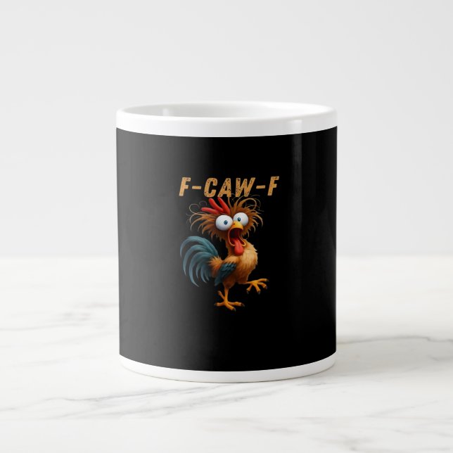 Taza De Café Gigante F-Caw-F Chicken Humor (Frente)