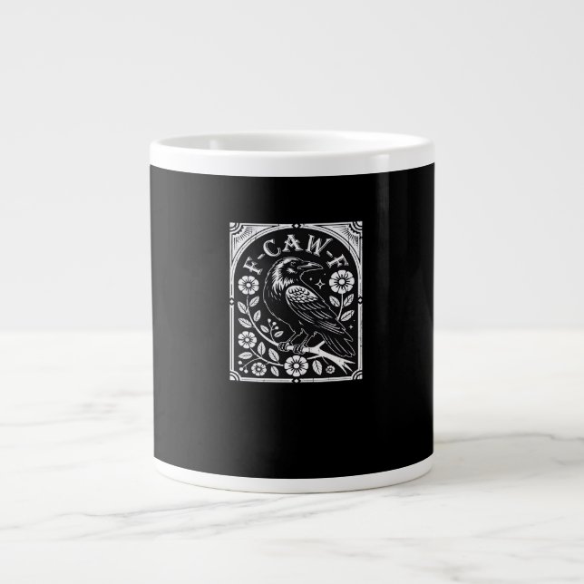 Taza De Café Gigante F-Caw-F Crow Aesthetic Casual (Frente)