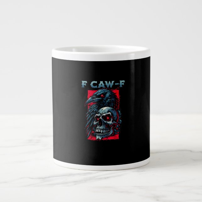 Taza De Café Gigante F-Caw-F Crow Humorous Graphic (Frente)