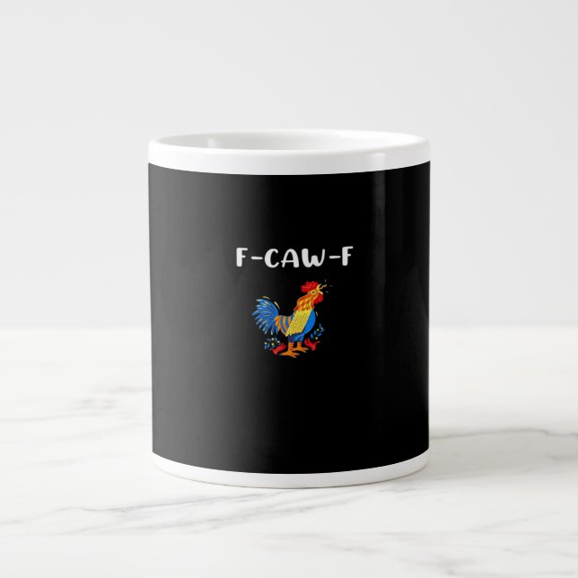Taza De Café Gigante F-Caw-F Funny Trendy (Frente)