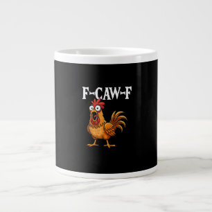 Taza De Café Gigante F-Caw-F Humor Divertido de Pollo F-Caw-F Cita Gall
