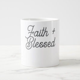 Taza De Café Gigante Fe + Bendición.