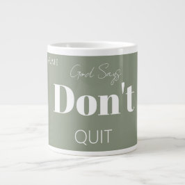 Taza De Café Gigante Fe Moderna Cristiana Dios Dice No Renuncies Negrit