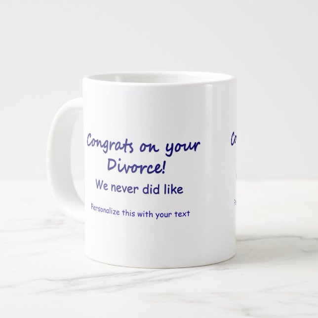 Taza De Café Gigante Felicitaciones por tu divorcio (Izquierda)