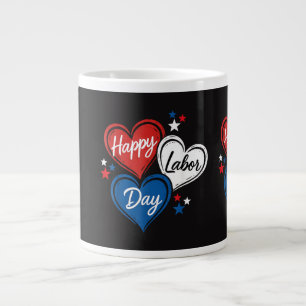 Taza De Café Gigante Feliz Día del Trabajo Corazones Patrióticos Rojo B