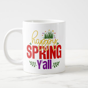Taza De Café Gigante Feliz Primavera a todos-90996