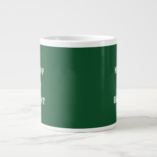 Taza De Café Gigante Feliz y brillante, arte verde Navidad, feriado