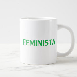 Taza De Café Gigante Feminista feminista en español blanco verde modern
