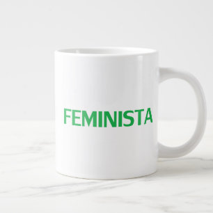 Taza De Café Gigante Feminista feminista en español blanco verde modern