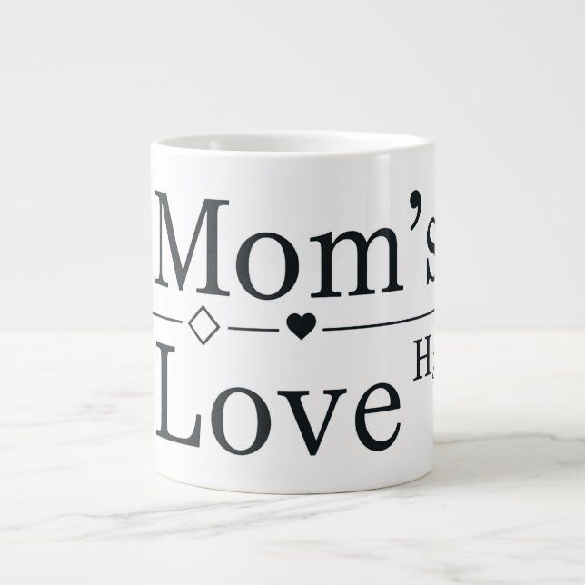 Taza De Café Gigante Fórmula de amor de mamá (Frente)