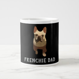 Taza De Café Gigante French Bulldog, Frenchie Dad